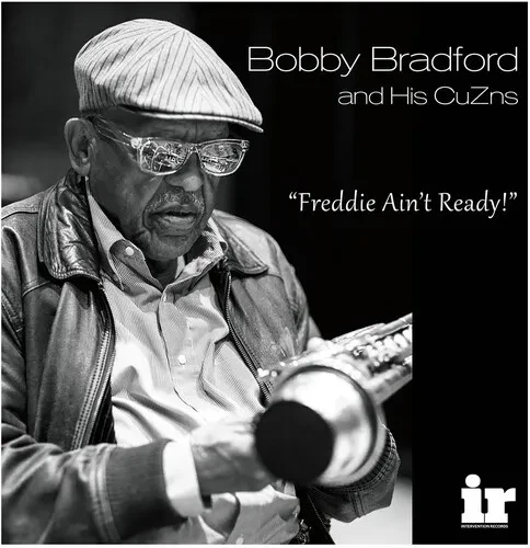 Виниловая пластинка Bobby Bradford - Freddie Ain'T Ready [New Vinyl LP] Gatefold LP Jacket
