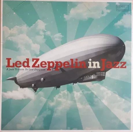 - Led Zeppelin In Jazz - A Jazz Tribute To Led Zeppelin (LP)