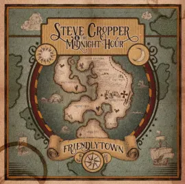 Виниловая пластинка Steve Cropper & The Midnight Hour – Friendlytown 2024