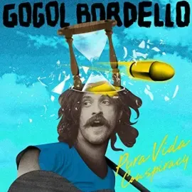 GOGOL BORDELLO - Pura Vida (CD)