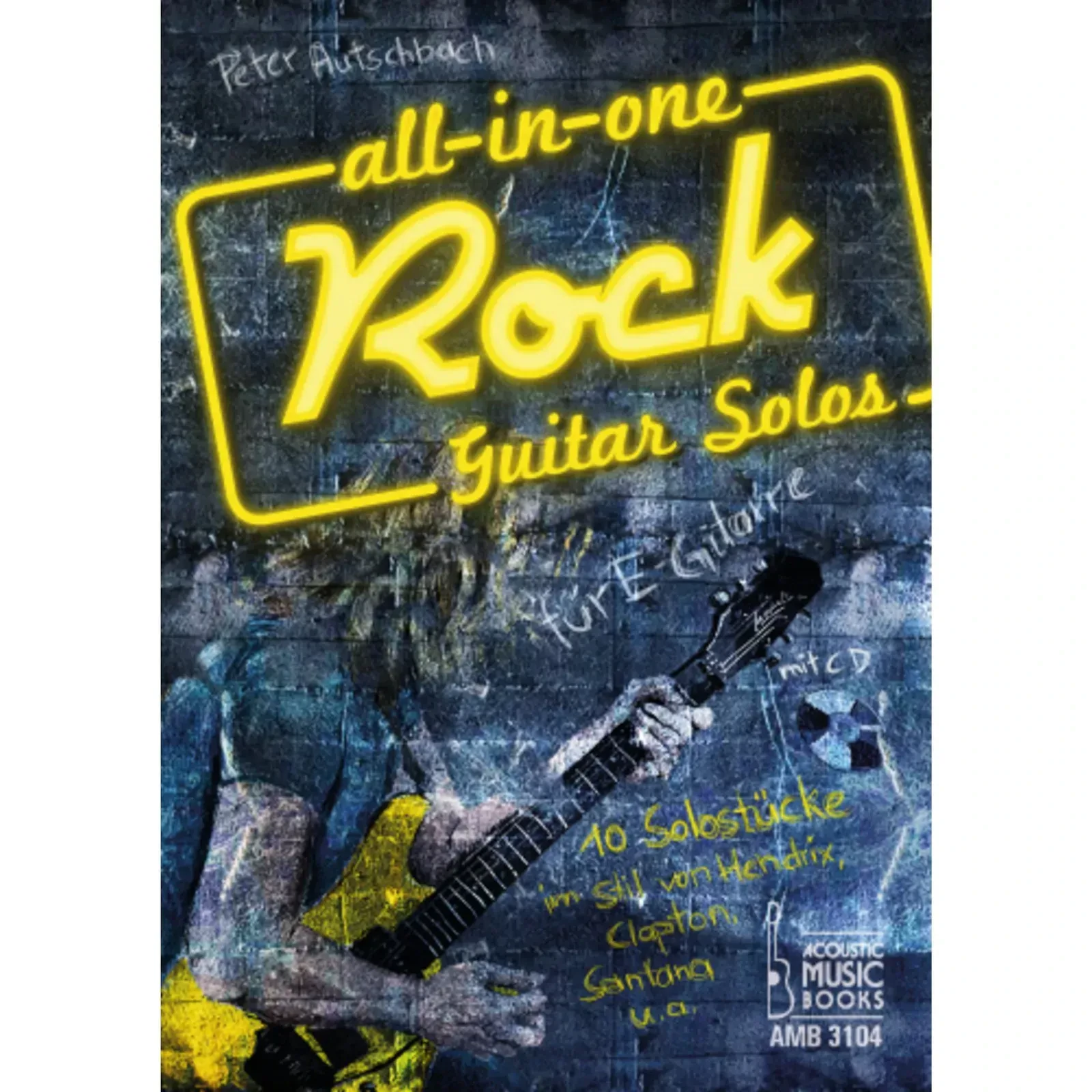 Учебное пособие Acoustic Music Books All in One Rock Guitar Solos Peter Autschbach