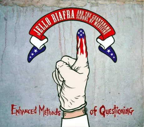 JELLO BIAFRA & THE GUANTANAMO SCHOOL OF MEDICINE - Enhanced Methods Of Questioning (CD)