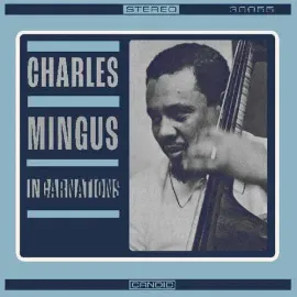 Виниловая пластинка Charles Mingus – Incarnations Релиз 2024