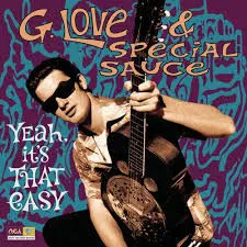 CD-диск G. LOVE & SPECIAL SAUCE – Yeah, It's That Easy
