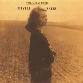 Виниловая пластинка Sibylle Baier – Colour Green (Релиз 2006)
