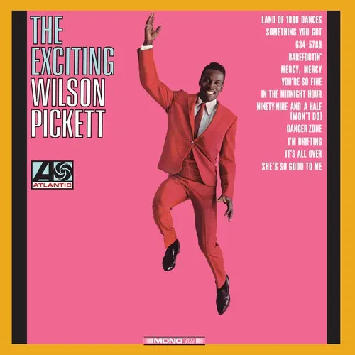 Виниловая пластинка Wilson Pickett - The Exciting Wilson Pickett [New Vinyl LP]