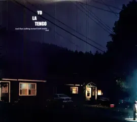 Виниловая пластинка Yo La Tengo - And Then Nothing Turned Itself Inside-Out [New Vinyl LP]