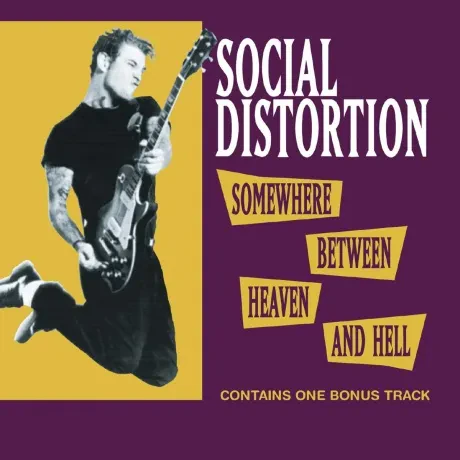 SOCIAL DISTORTION - Somewhere Between Heaven And Hell (CD)