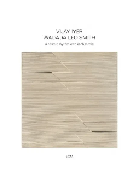 CD-диск Vijay Iyer, Wadada Leo Smith – A Cosmic Rhythm With Each Stroke