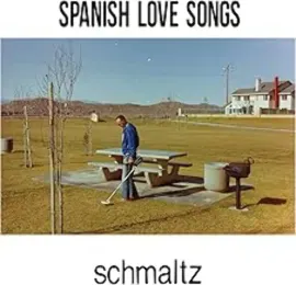 Виниловая пластинка Spanish Love Songs – Schmaltz Релиз 2025