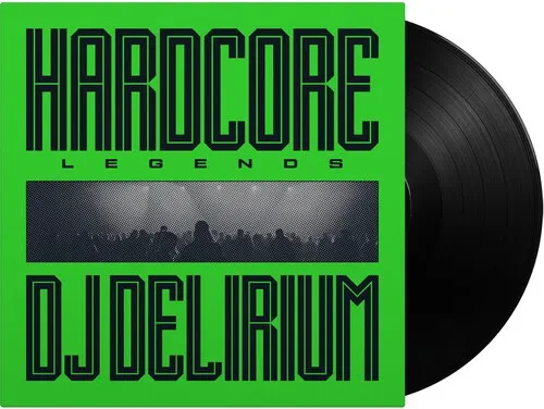Виниловая пластинка DJ Delirium - Hardcore Legends - 180-Gram Black Vinyl [New Vinyl LP] Black, 180
