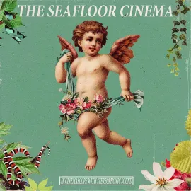 Виниловая пластинка Seafloor Cinema – In Cinemascope With Stereophonic Sound (Релиз 2021) Sealed