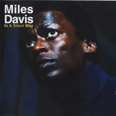 MILES DAVIS - In A Silent Way (CD)