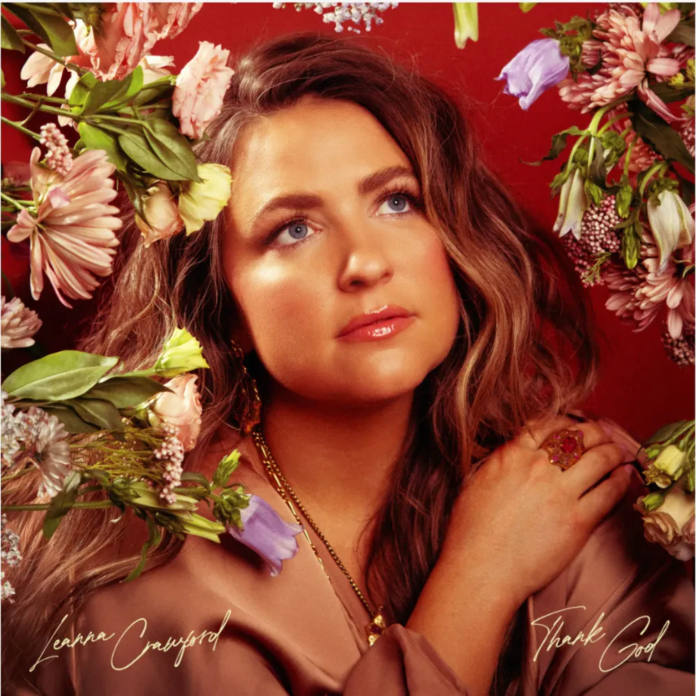 Leanna Crawford - Thank God NEW Vinyl