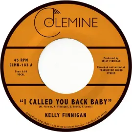 Виниловая пластинка Kelly Finnigan - I Called You Back Baby [New 7" Vinyl]