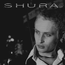 Виниловая пластинка SHURA – Shura2