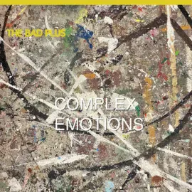 Виниловая пластинка The Bad Plus – Complex Emotions (Релиз 2025)