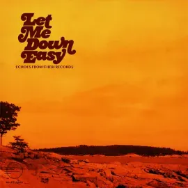 Виниловая пластинка Various Artists - Let Me Down Easy: Echoes From Cheri Records (Various Artists)
