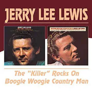 JERRY LEE LEWIS - The Killer Rocks On / Boogie Woogie Country Man (CD)