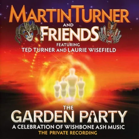 MARTIN TURNER AND FRIENDS - The Garden Party (2CD)