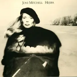 Виниловая пластинка Joni Mitchell – Hejira
