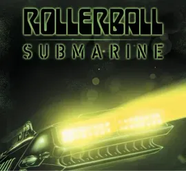 Виниловая пластинка Rollerball - Submarine: Beneath The Desert Floor Chapter 9 [New Vinyl LP]