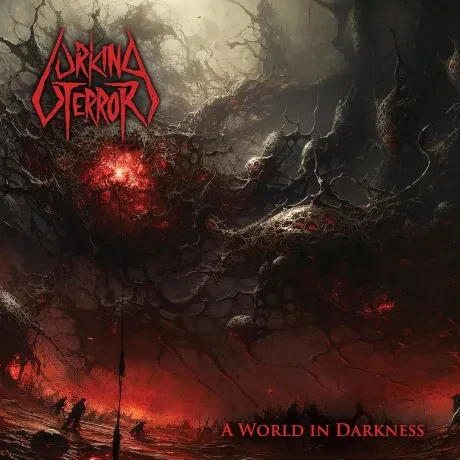 LURKING TERROR - A World In Darkness (CD)