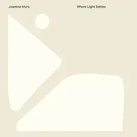 Виниловая пластинка Jasmine Myra - Where Light Settles [New Vinyl LP]