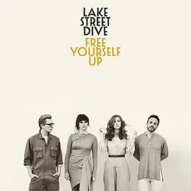 Lake Street Dive - Free Yourself Up NEW Sealed Vinyl LP Album