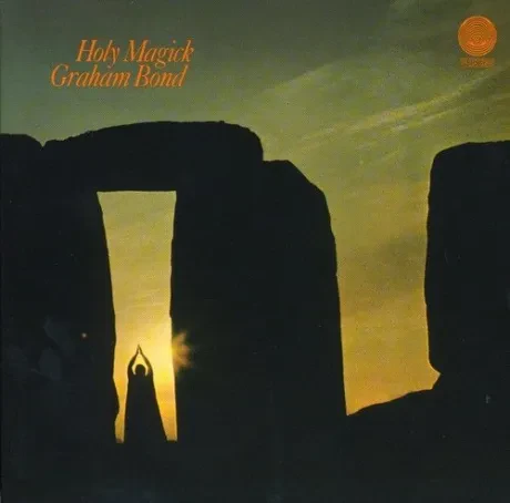GRAHAM BOND - Holy Magick (CD)