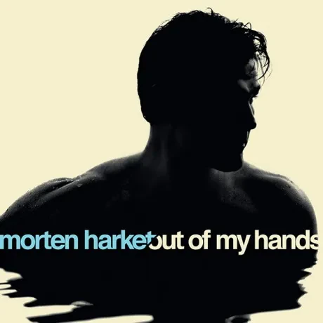 MORTEN HARKET - Out Of My Hands (CD)