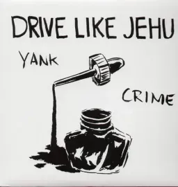 Виниловая пластинка Drive Like Jehu – Yank Crime (Релиз 1998)