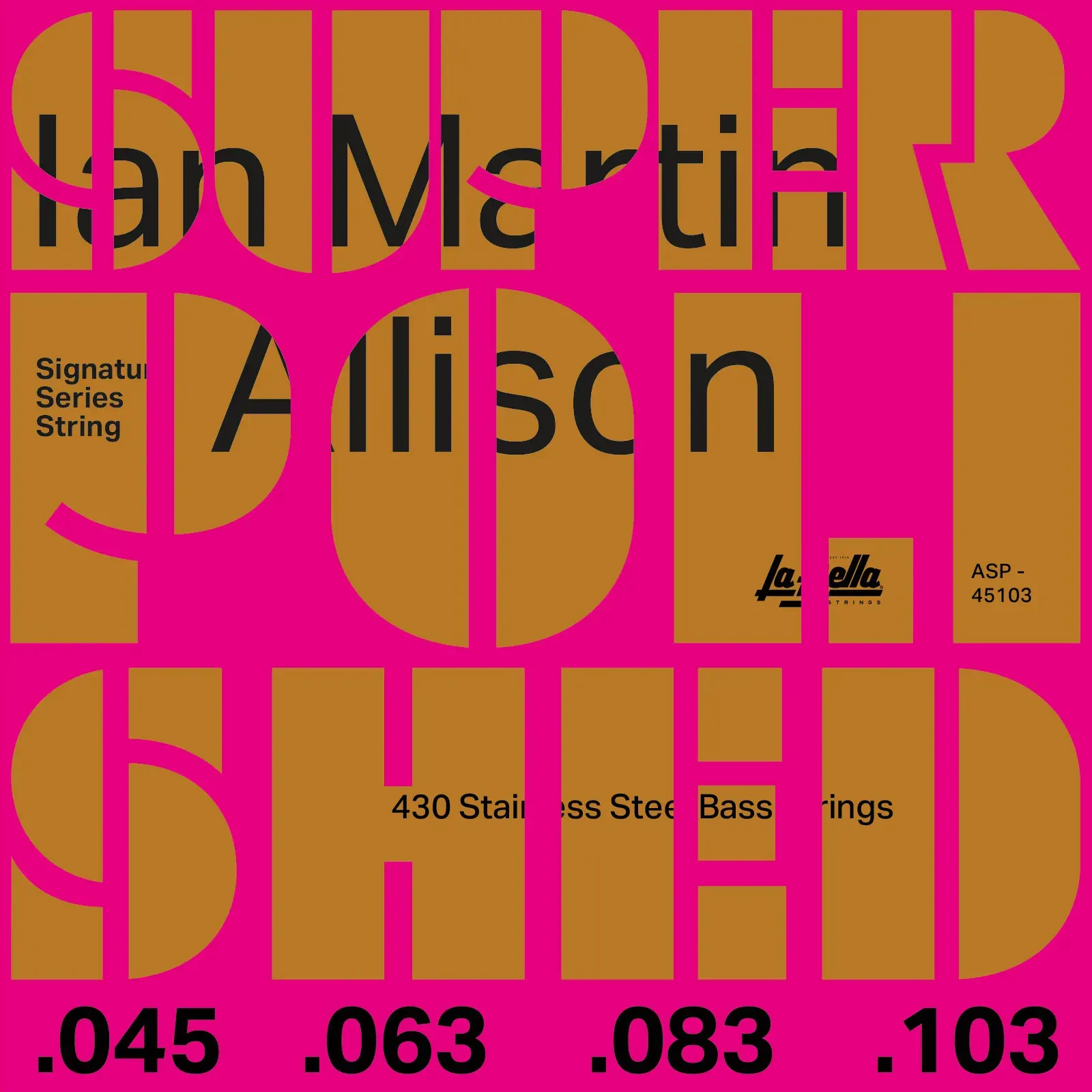 Струны для бас-гитары La Bella ASP-45103 Ian Allison Signature Super Polished Steel 45-103