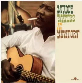 Виниловая пластинка Muddy Waters - Muddy Waters – At Newportt - Limited 180-Gram Vinyl with Bonus Tr