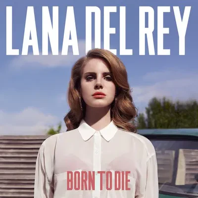 Виниловая пластинка Lana Del Rey – Born To Die