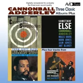 CANNONBALL ADDERLEY - Somethin' Else / Cannonballs Sharpshooter / Them Dirty Blues (2CD)
