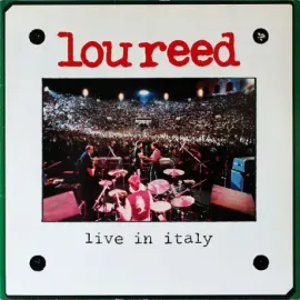 Виниловая пластинка Lou Reed – Live In Italy
