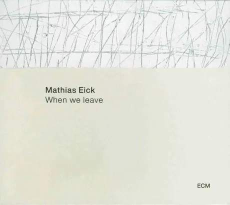 MATHIAS EICK - When We Leave (CD)