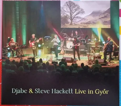 DJABE / STEVE HACKETT - Live In Gyor (2CD+Blu-ray)