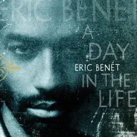 Виниловая пластинка Eric Benet – A Day in the Life (Релиз 2024)