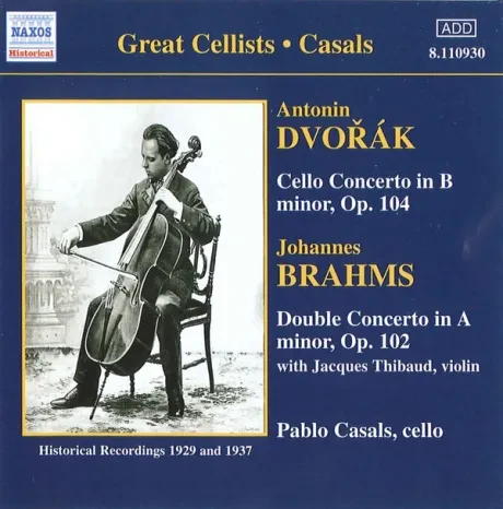 PABLO CASALS - Casals: Dvorak. Brahms; (CD)