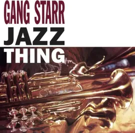 Виниловая пластинка Gang Starr - Jazz Thing [New 7" Vinyl]