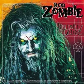 Виниловая пластинка Rob Zombie – Hellbilly Deluxe