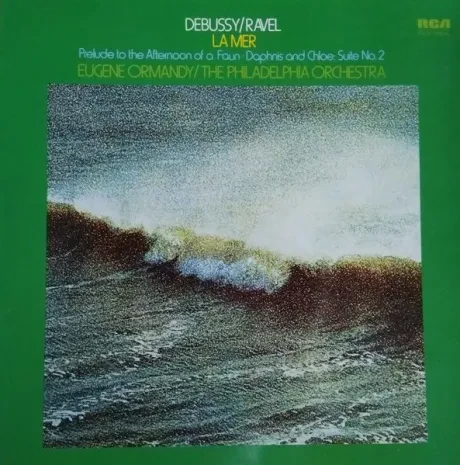 DEBUSSY / RAVEL - La Mer / Prelude To The Afternoon Of A Faun · Daphnis And Chloe: Suite No. 2 (LP , Used)