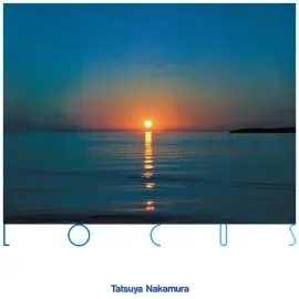 Виниловая пластинка Tatsuya Nakamura – Locus (Релиз 2023) Sealed