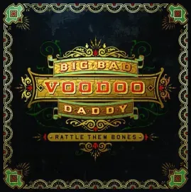 Виниловая пластинка Big Bad Voodoo Daddy - Rattle Them Bones [New Vinyl LP]