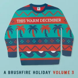 This Warm December - A Brushfire Holiday Volume 3 NEW Sealed Vinyl LP Album