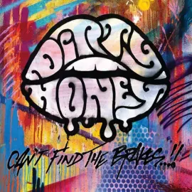 Dirty Honey - Can't Find The Brakes NEW Vinyl