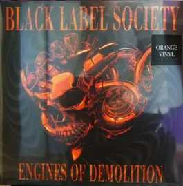 Виниловая пластинка Black Label Society – Engines Of Demolition (2LP)