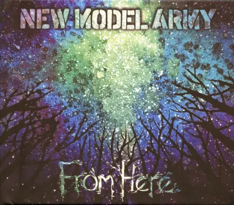 NEW MODEL ARMY - From Here (CD)
